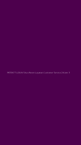 Tampilan Antarmuka Aplikasi Paten77 Login Situs Resmi Layanan Customer Service 24jam - 3
