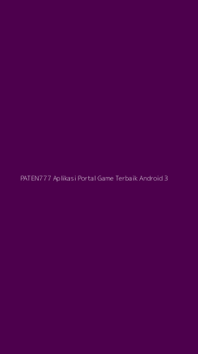 Tampilan Antarmuka Aplikasi Paten777 Aplikasi Portal Game Terbaik Android - 3