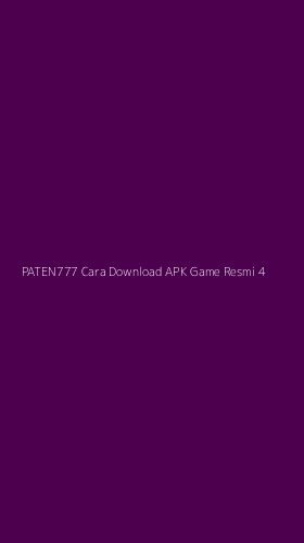 Tampilan Antarmuka Aplikasi Paten777 Cara Download Apk Game Resmi - 4