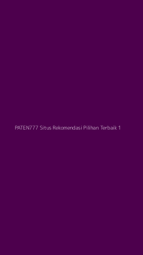 Tampilan Antarmuka Aplikasi Paten777 Situs Rekomendasi Pilihan Terbaik - 1