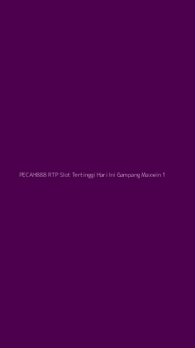 Tampilan Antarmuka Aplikasi Pecah888 Rtp Slot Tertinggi Hari Ini Gampang Maxwin - 1