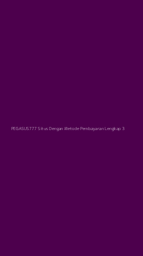 Tampilan Antarmuka Aplikasi Pegasus777 Situs Dengan Metode Pembayaran Lengkap - 3
