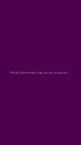Tampilan Antarmuka Aplikasi Pepe4d Login Prediksi Togel Jitu Hari Ini Akurat - 4