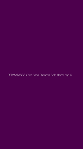 Tampilan Antarmuka Aplikasi Permata888 Cara Baca Pasaran Bola Handicap - 4