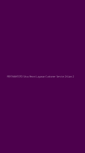 Tampilan Antarmuka Aplikasi Pertamatoto Situs Resmi Layanan Customer Service 24jam - 2