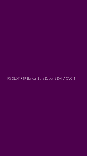 Tampilan Antarmuka Aplikasi Pg Slot Rtp Bandar Bola Deposit Dana Ovo - 1