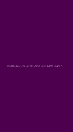 Tampilan Antarmuka Aplikasi Pg88 Login Link Daftar Semua Jenis Game Online - 1