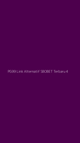 Tampilan Antarmuka Aplikasi Pg99 Link Alternatif Sbobet Terbaru - 4