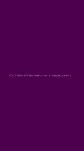 Tampilan Antarmuka Aplikasi Pgslot Resmi Rtp Slot Tertinggi Hari Ini Gampang Maxwin - 3