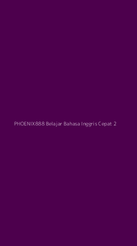 Tampilan Antarmuka Aplikasi Phoenix888 Belajar Bahasa Inggris Cepat - 2