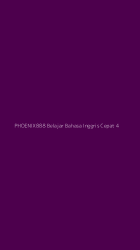 Tampilan Antarmuka Aplikasi Phoenix888 Belajar Bahasa Inggris Cepat - 4
