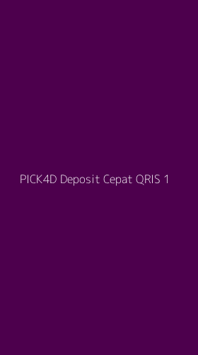 Tampilan Antarmuka Aplikasi Pick4d Deposit Cepat Qris - 1