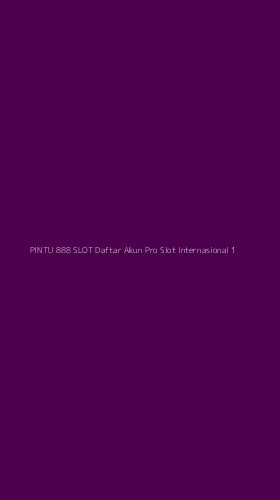 Tampilan Antarmuka Aplikasi Pintu 888 Slot Daftar Akun Pro Slot Internasional - 1