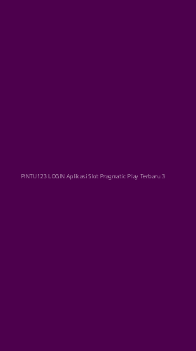 Tampilan Antarmuka Aplikasi Pintu123 Login Aplikasi Slot Pragmatic Play Terbaru - 3