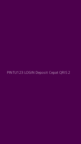 Tampilan Antarmuka Aplikasi Pintu123 Login Deposit Cepat Qris - 2