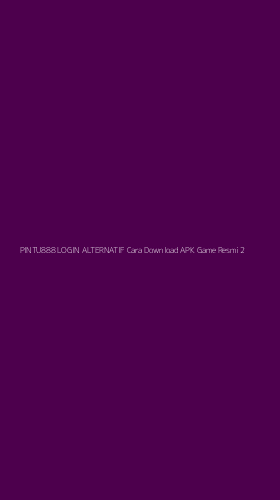 Tampilan Antarmuka Aplikasi Pintu888 Login Alternatif Cara Download Apk Game Resmi - 2