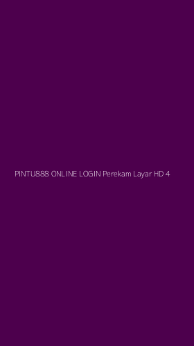 Tampilan Antarmuka Aplikasi Pintu888 Online Login Perekam Layar Hd - 4
