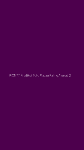Tampilan Antarmuka Aplikasi Pion77 Prediksi Toto Macau Paling Akurat - 2
