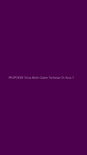 Tampilan Antarmuka Aplikasi Pkvpoker Situs Multi Game Terbesar Di Asia - 1