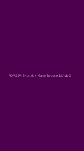 Tampilan Antarmuka Aplikasi Pkvresmi Situs Multi Game Terbesar Di Asia - 3