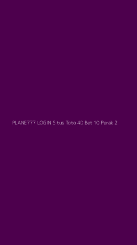 Tampilan Antarmuka Aplikasi Plane777 Login Situs Toto 4d Bet 10 Perak - 2