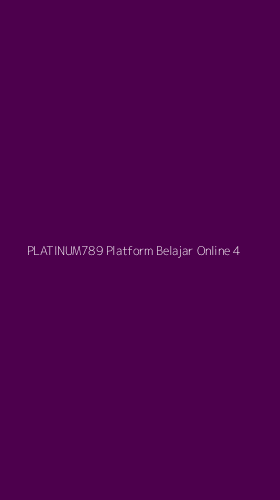 Tampilan Antarmuka Aplikasi Platinum789 Platform Belajar Online - 4