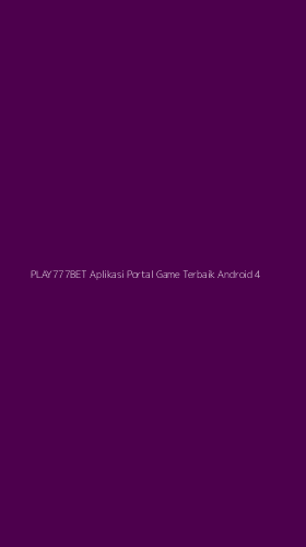 Tampilan Antarmuka Aplikasi Play777bet Aplikasi Portal Game Terbaik Android - 4