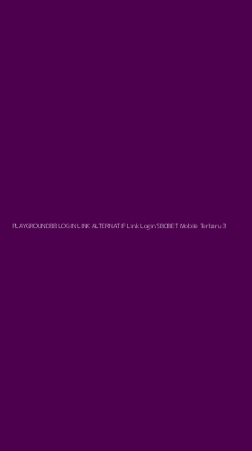 Tampilan Antarmuka Aplikasi Playground88 Login Link Alternatif Link Login Sbobet Mobile Terbaru - 3