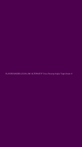 Tampilan Antarmuka Aplikasi Playground88 Login Link Alternatif Situs Pasang Angka Togel Aman - 4