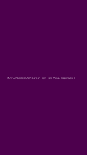 Tampilan Antarmuka Aplikasi Playland888 Login Bandar Togel Toto Macau Terpercaya - 3
