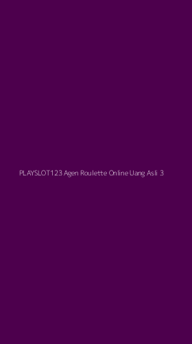 Tampilan Antarmuka Aplikasi Playslot123 Agen Roulette Online Uang Asli - 3