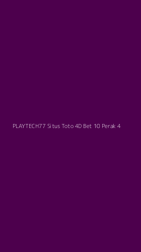Tampilan Antarmuka Aplikasi Playtech77 Situs Toto 4d Bet 10 Perak - 4