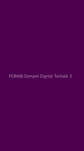 Tampilan Antarmuka Aplikasi Poin66 Dompet Digital Terbaik - 3
