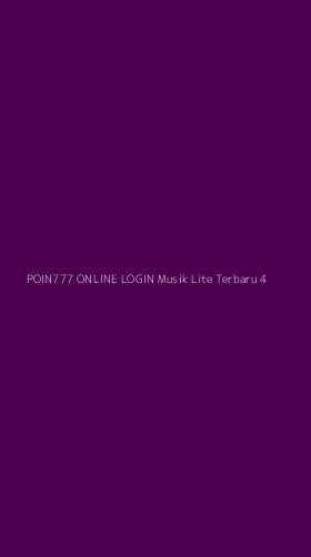 Tampilan Antarmuka Aplikasi Poin777 Online Login Musik Lite Terbaru - 4