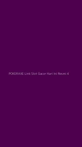 Tampilan Antarmuka Aplikasi Pokeraxe Link Slot Gacor Hari Ini Resmi - 4