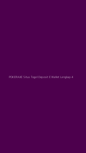 Tampilan Antarmuka Aplikasi Pokeraxe Situs Togel Deposit E Wallet Lengkap - 4