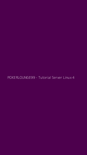 Tampilan Antarmuka Aplikasi POKERLOUNGE99 - Tutorial Server Linux - 4