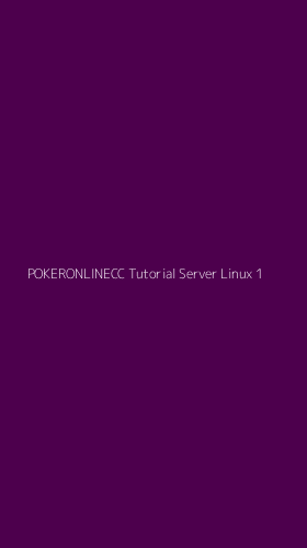 Tampilan Antarmuka Aplikasi Pokeronlinecc Tutorial Server Linux - 1