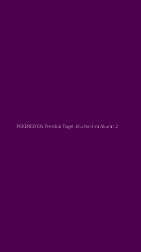 Tampilan Antarmuka Aplikasi Pokerorion Prediksi Togel Jitu Hari Ini Akurat - 2