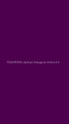 Tampilan Antarmuka Aplikasi Pokerpedia Aplikasi Kebugaran Android - 4
