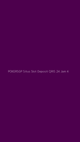 Tampilan Antarmuka Aplikasi Pokersgp Situs Slot Deposit Qris 24 Jam - 4