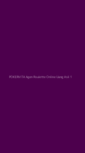 Tampilan Antarmuka Aplikasi Pokervita Agen Roulette Online Uang Asli - 1