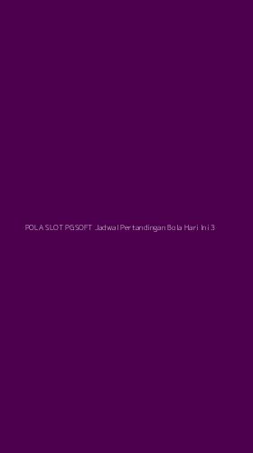 Tampilan Antarmuka Aplikasi Pola Slot Pgsoft Jadwal Pertandingan Bola Hari Ini - 3