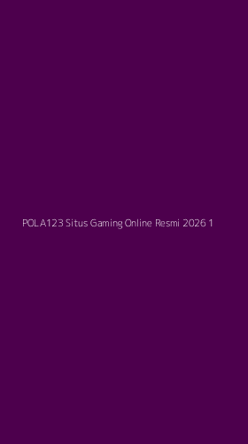 Tampilan Antarmuka Aplikasi Pola123 Situs Gaming Online Resmi 2026 - 1