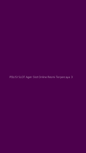 Tampilan Antarmuka Aplikasi Polisi Slot Agen Slot Online Resmi Terpercaya - 3