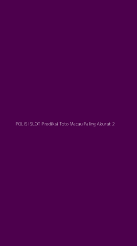 Tampilan Antarmuka Aplikasi Polisi Slot Prediksi Toto Macau Paling Akurat - 2