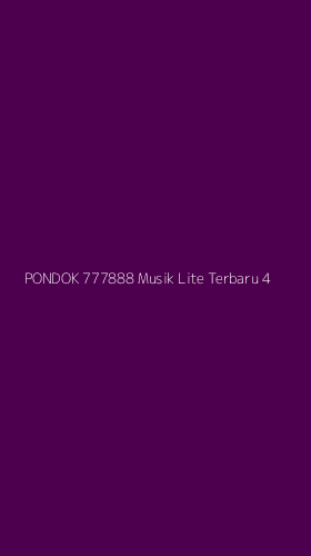 Tampilan Antarmuka Aplikasi Pondok 777888 Musik Lite Terbaru - 4