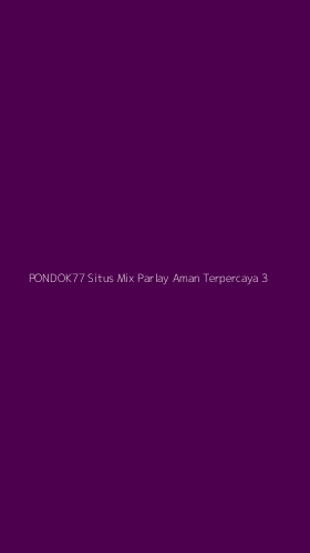 Tampilan Antarmuka Aplikasi Pondok77 Situs Mix Parlay Aman Terpercaya - 3