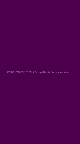 Tampilan Antarmuka Aplikasi Pondok777 Login Rtp Slot Tertinggi Hari Ini Gampang Maxwin - 4