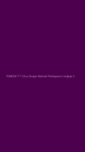 Tampilan Antarmuka Aplikasi Pondok777 Situs Dengan Metode Pembayaran Lengkap - 3